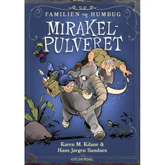 Familien von Humbug 1 - Mirakelpulveret