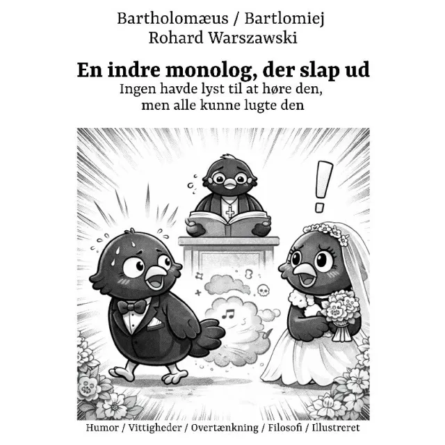 En indre monolog, der slap ud
