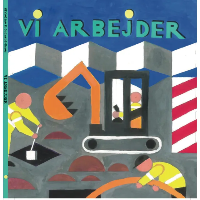 VI ARBEJDER
