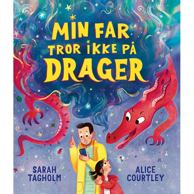 Min far tror ikke på drager