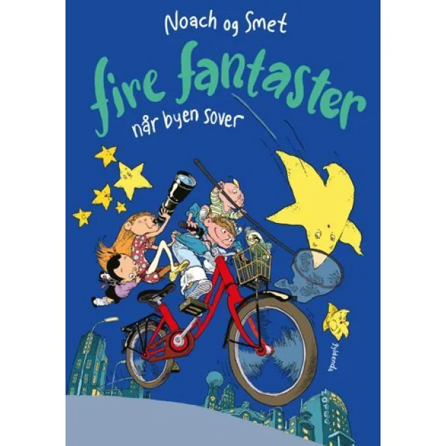 Fire fantaster - Når byen sover