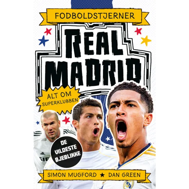 Fodboldstjerner - Real Madrid - Alt om superklubben (de vildeste øjeblikke)