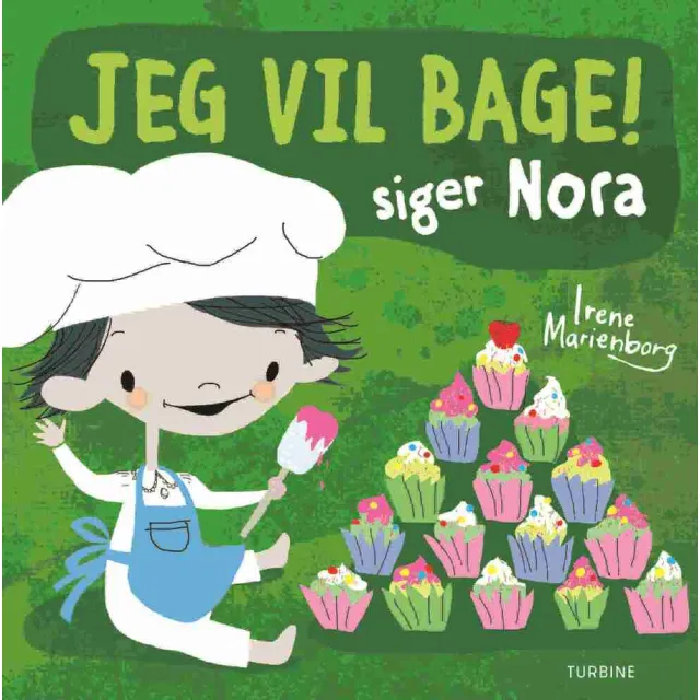 Jeg vil bage! siger Nora