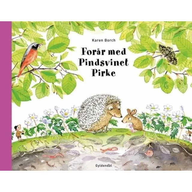 Forår med Pindsvinet Pirke
