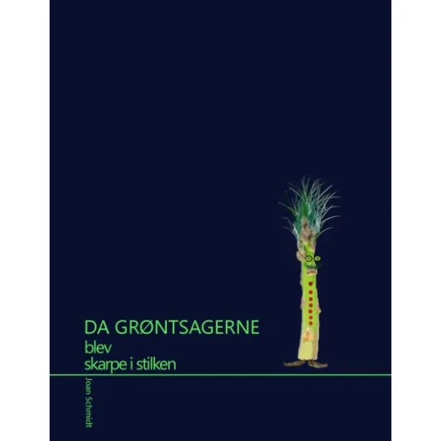 Da grøntsagerne blev skarpe i stilken