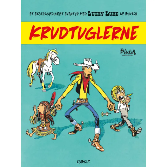 Lucky Luke: Krudtuglerne  Et ekstraordinært eventyr