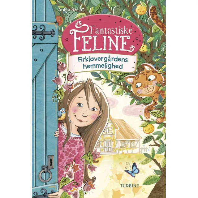 Fantastiske Feline - Firkløvergårdens hemmelighed