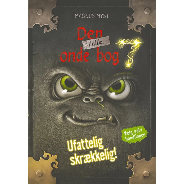 Den lille onde bog 7: Ufattelig skrækkelig!
