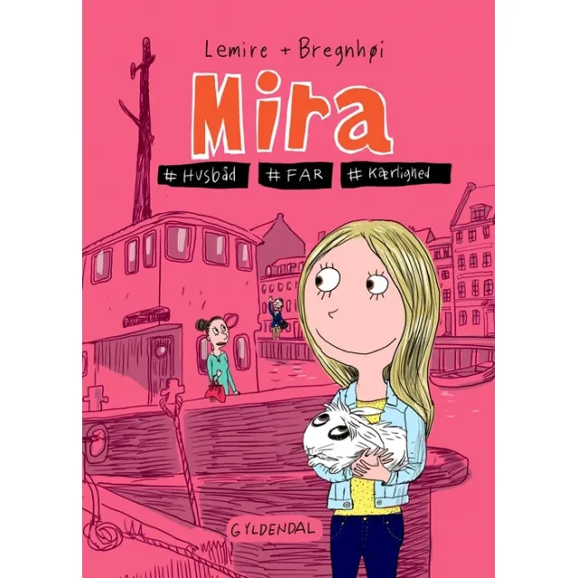 Mira 2 - Mira. #husbåd #far #kærlighed
