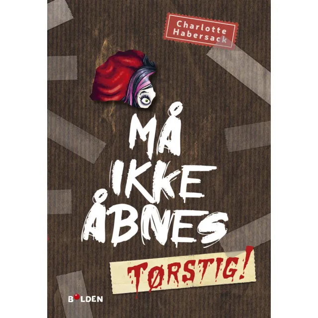 Må ikke åbnes! 3: Tørstig!