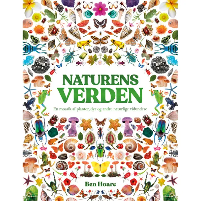 Naturens verden - En mosaik af planter, dyr og andre naturlige vidundere
